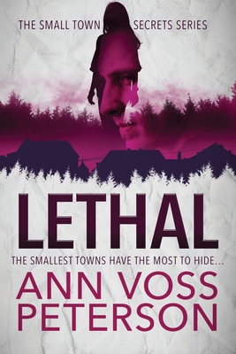 Lethal - Peterson, Ann Voss