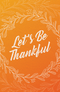 Lets Be Thankful (25-pack)