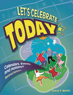 Let's Celebrate Today: Calendars, Events, and Holidays, 2nd Edition