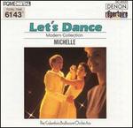 Let's Dance, Vol. 5: Modern Collection - Michelle - Columbia Ballroom Orchestra