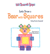 Let's Draw a Bear with Squares - Campbell, Kathy