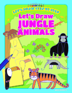 Let's Draw Jungle Animals