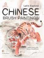 Let's Explore Chinese Brush Paintings!