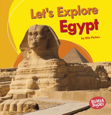 Let's Explore Egypt - Parkes, Elle