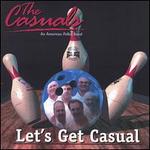 Let's Get Casual