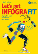 Let's Get Infografit: A Graphic Look at Exercise and Health
