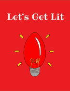 Let's Get Lit: Christmas Notebook, 100 Pages