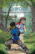 Let's Get to Work: Episode Two of the Prodigy Series