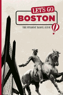 Let's Go Boston: The Student Travel Guide