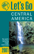 Let's Go Central America: The World's Bestselling Budget Travel Series - Griffin Trade Paperbacks, and Let's Go, and Evanovich, Janet