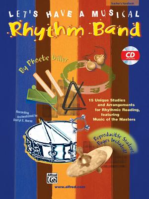 Let's Have a Musical Rhythm Band: Book & CD - Diller, Phoebe