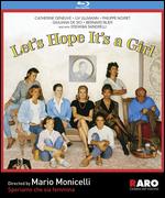 Let's Hope It's a Girl [Blu-ray] - Mario Monicelli