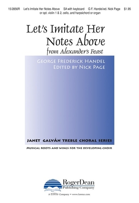 Let's Imitate Her Notes Above: From the Oratorio Alexander's Feast - Handel, G F (Composer), and Page, Nick (Editor)