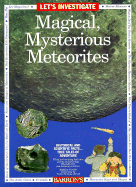 Let's Investigate Magical, Mysterious Meteorites - Carlisle, Madelyn, and Banek, Yvette Santiago (Illustrator)