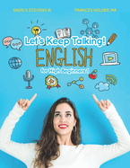 Let's Keep Talking! English for High Beginners 1