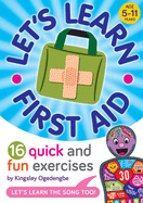 Let's Learn First Aid: 16 Quick and Fun Exercises