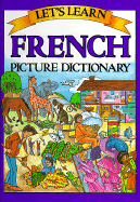 Let's Learn French Picture Dictionary - Passport Books (Editor)