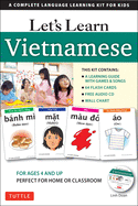 Let's Learn Vietnamese Kit: A Complete Language Learning Kit for Kids (64 Flashcards, Audio CD, Games & Songs, Learning Guide and Wall Chart)
