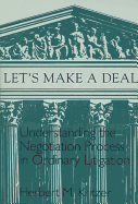 Let's Make a Deal: Understanding the Negotiation Process in Ordinary Litigation