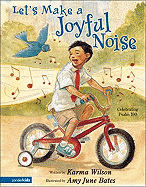 Let's Make a Joyful Noise: Celebrating Psalm 100