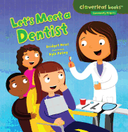 Lets Meet a Dentist