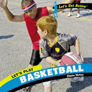 Let's Play Basketball - McFee, Shane