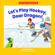 Let's Play Hockey, Dear Dragon!