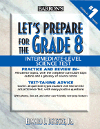 Let's Prepare for the Grade 8 Intermediate-Level Science Test - Denecke, Edward J