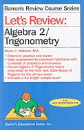Let's Review Algebra 2/Trigonometry