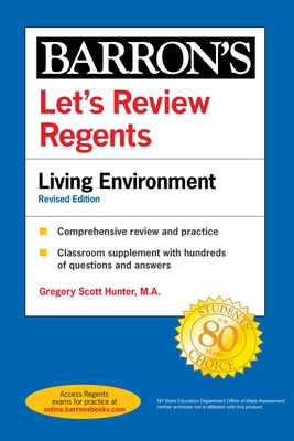 Let's Review Regents: Living Environment Revised Edition - Hunter, Gregory Scott
