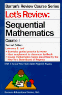 Let's Review: Sequential Mathematics, Course I