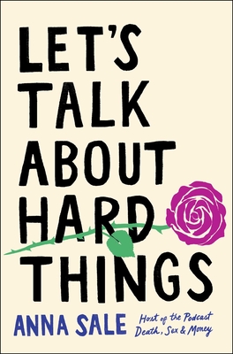 Let's Talk about Hard Things - Sale, Anna