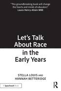 Let's Talk about Race in the Early Years