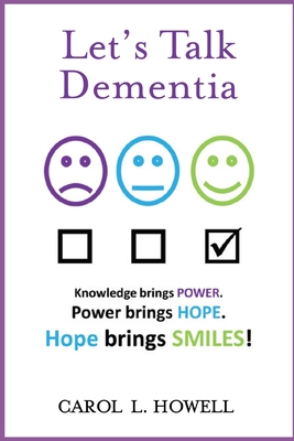 Let's Talk Dementia - Howell, Carol L