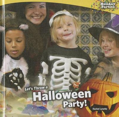Let's Throw a Halloween Party! - Lynette, Rachel