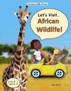 Let's Visit African Wildlife