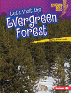 Let's Visit the Evergreen Forest