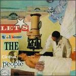 Let's Welcome the Circus People - Tobin Sprout