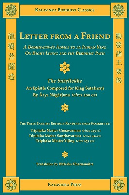 Letter from a Friend - Nagarjuna, Arya, and Dharmamitra, Bhikshu (Translated by)