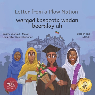 Letter From a Plow Nation: From Ethiopia With Love in Somali and English - Ready Set Go Books, and Kurtz, Caroline (Editor)