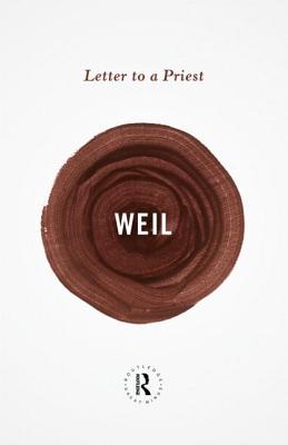 Letter to a Priest - Weil, Simone