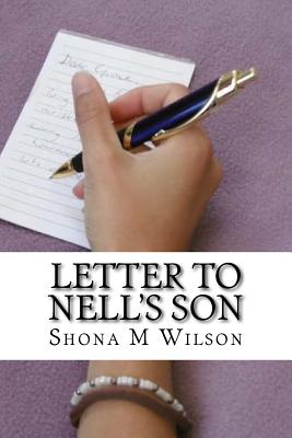 Letter to Nell's son - Wilson, Shona M