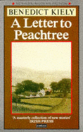 Letter to Peachtree and Nine Other Stories
