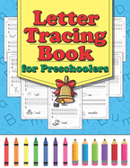 Letter Tracing Book for Preschoolers