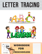 Letter Tracing Workbook for Preschoolers: Alphabet Handwriting Practise Book Gift for Kids