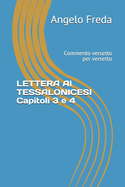 LETTERA AI TESSALONICESI Capitoli 3 e 4: Commento versetto per versetto