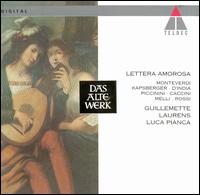 Lettera Amorosa - Guillemette Laurens (mezzo-soprano); Luca Pianca (archlute); Luca Pianca (theorbo)