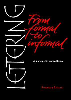 Lettering from Formal to Informal - Sassoon, Rosemary