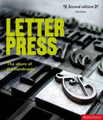 Letterpress: The Allure of the Handmade - Jury, David