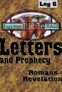 Letters and Prophecy: Romans - Revelation; Leg 6